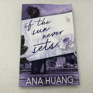 If the Sun Never Sets From‎ If Love Series Huang, Ana